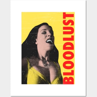Bloodlust Posters and Art